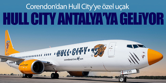 Hull City Corendon ile Antalya'ya geliyor